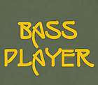 BASS PLAYER T SHIRT ROCK MUSIC BAND MUSICIAN TEE OLV S