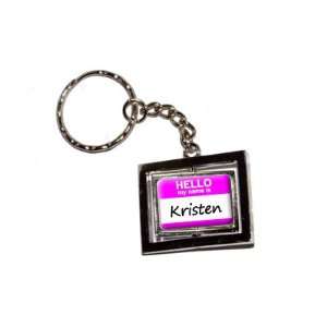  Hello My Name Is Kristen   New Keychain Ring Automotive