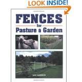 Fences for Pasture & Garden by Gail Damerow (Jan 3, 1992)