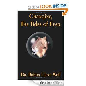  the Tides of Fear Robert Ghost Wolf  Kindle Store