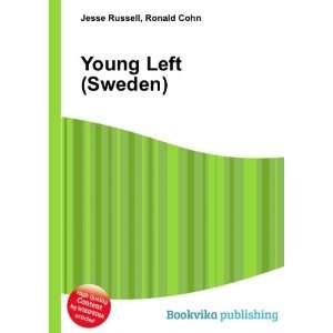  Young Left (Sweden) Ronald Cohn Jesse Russell Books