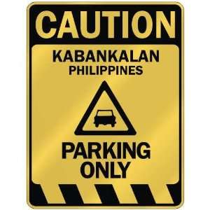   KABANKALAN PARKING ONLY  PARKING SIGN PHILIPPINES