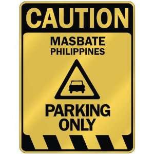   MASBATE PARKING ONLY  PARKING SIGN PHILIPPINES