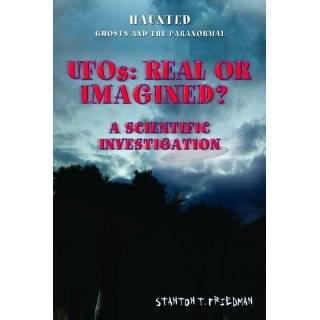 UFOs Real or Imagined? A Scientific Investigation (Haunted Ghosts 