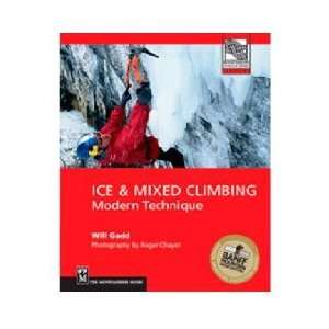  The Mountaineers Ice and Mixed Climbing  Maximizing Your 