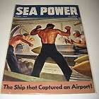   Apr 1943 SEA POWER magazine WORLDS SMALLEST NAVY Behind the Big Guns