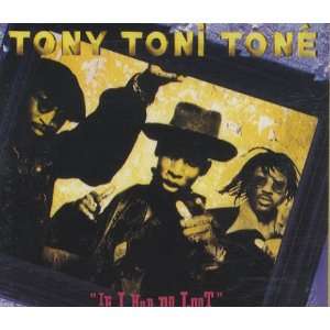 If I Had No Loot Tony Toni Ton? Music