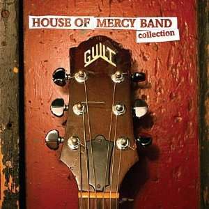  Collection House of Mercy Band Music