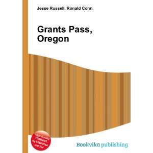  Grants Pass, Oregon Ronald Cohn Jesse Russell Books