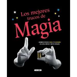  Los mejores trucos de magia (Spanish Edition 