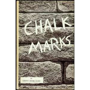  Chalk marks; satires and city poems (9780828314893) Grant 