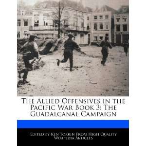  The Allied Offensives in the Pacific War Book 3 The 