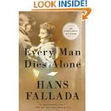Every Man Dies Alone by Hans Fallada and Michael Hofmann (Mar 30, 2010 