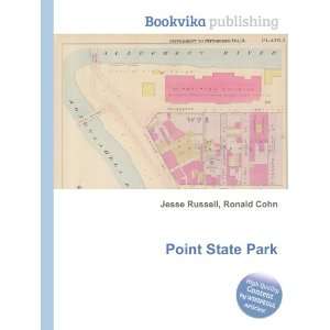  Point State Park Ronald Cohn Jesse Russell Books