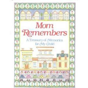  Mom Remembers **ISBN 9781556705946** Judith/ Pelikan 
