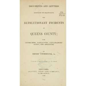   Queens county; with connecting narratives, explantory notes, and
