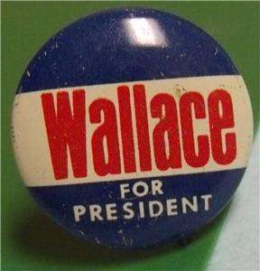 Political Campaign Button Pin Wallace for President  