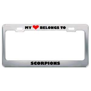 My Heart Belongs To Scorpions Animals Metal License Plate Frame Holder 