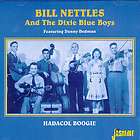 BILL NETTLES   HADACOL BOOGIE   NEW CD