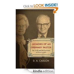 Memoirs of an Ordinary Pastor The Life and Reflections of Tom Carson 