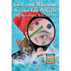  Cell And Microbe Science Fair Projects Kenneth G. Rainis Books