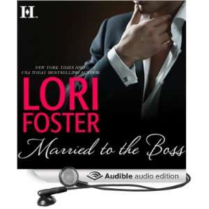  Married to the Boss (Audible Audio Edition) Lori Foster 
