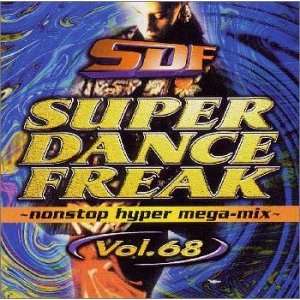  Super Dance Freak 68 Various Artists Music