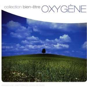  Oxygene Collection Bien Etre Music
