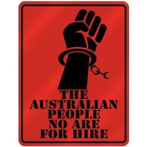  New  The Australian People No Are For Hire  Australia 