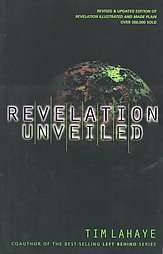 Revelation Unveiled by Tim LaHaye 1999, Paperback, Revised  
