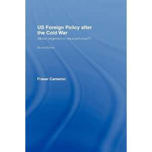  Us Foreign Pol After Cold War E2 (9780203006573) CAMERON 
