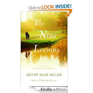 The Nine Lessons A Novel of Love, Fatherhood, and Second Chances 