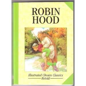  Robin Hood (Chosen Classics) (9780710510129) Books