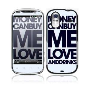 Money Me and Drinks Decorative Skin Cover Decal Sticker for HTC Amaze 