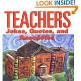 Teachers Jokes Quotes And Anecdotes by Patrick Regan (Mar 8, 2001)