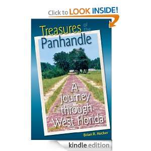 Treasures of the Panhandle A Journey through West Florida (Florida 