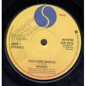  CULTURE SHOCK 7 INCH (7 VINYL 45) UK SIRE 1979 SHAKE 