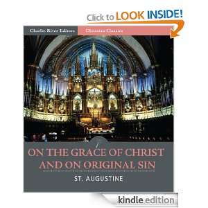 On the Grace of Christ and on Original Sin (Illustrated) St 