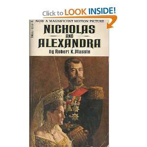  Nicholas and Alexandra Robert K Massie Books