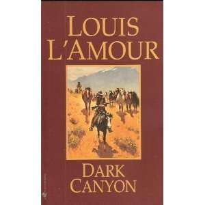   Books Dark Canyon, Conagher, Passin Through, Ferguson Rifle and