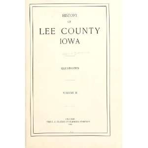    Story Of Lee County, Iowa Nelson Commins Ed Roberts Books