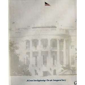   Story; A Chronicle of the Inauguration of the 40th President Books