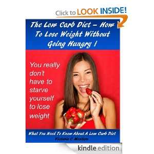 The Low Carb Diet   How To Lose Weight Without Going Hungry 