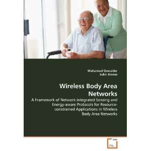 Wireless Body Area Networks A Framework of Network integrated Sensing 