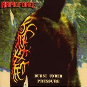  Burst Under Pressure Rapidforce Music