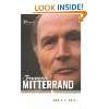 Francois Mitterrand A Political Biography …