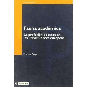  Fauna académica (9788497882163) Francesc Pedró I Garcia Books