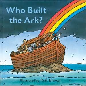  Who Built the Ark? (9781402717925) Harriet Ziefert 