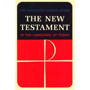  An American Translation The New Testament in the Language 