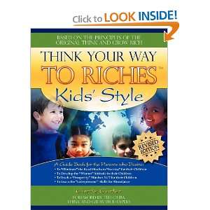  Think Your Way to Riches Kids Style (9781600373374 